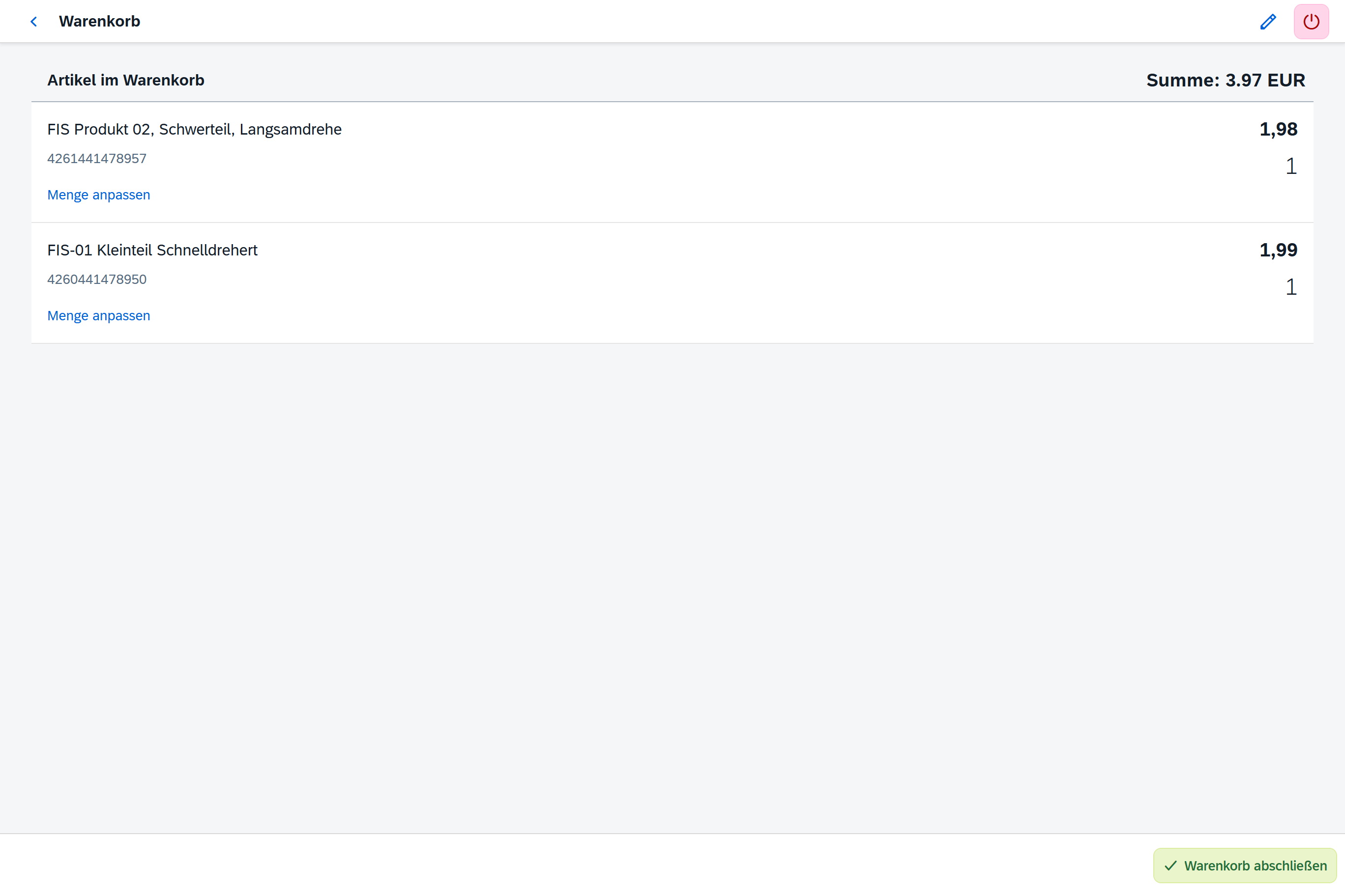 Darstellung eines digitalen Warenkorbs mit zwei gelisteten Artikeln („FIS Produkt 02, Schwertteil, Langsamdrehte“ und „FIS-01 Kleinteil Schnelldreher“), jeweils mit Preis, Menge sowie dem Link „Menge anpassen“. Oben rechts steht die Gesamtsumme von 3,97 EUR, unten rechts ein Button „Warenkorb abschließen“.