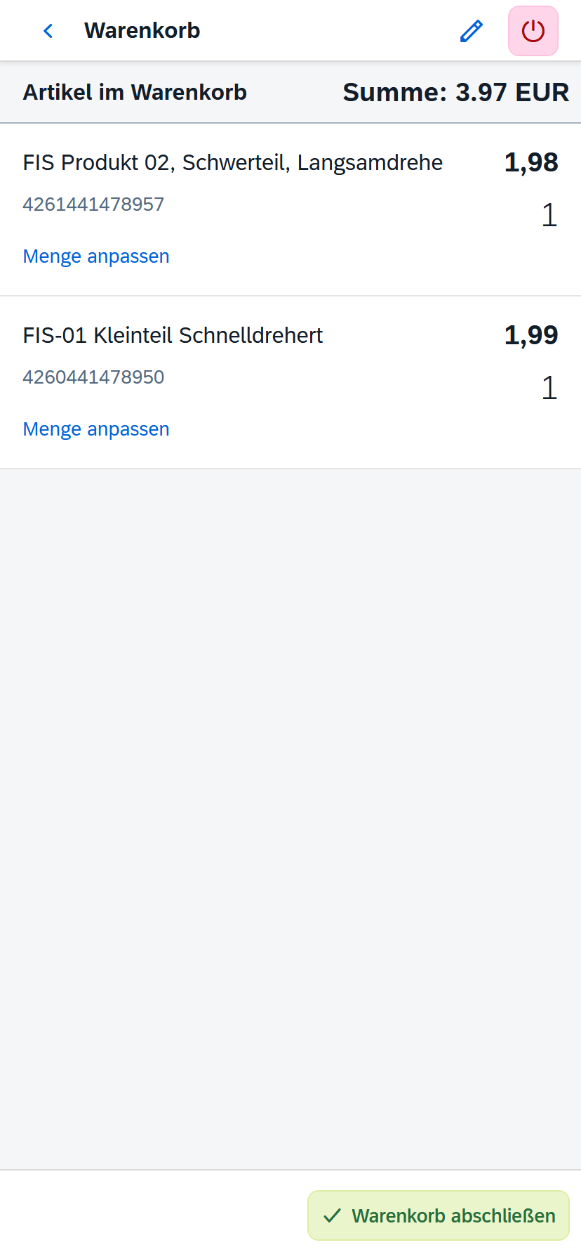 Mobile Ansicht eines Warenkorbs mit zwei Artikeln („FIS Produkt 02, Schwertteil, Langsamdrehe“ und „FIS-01 Kleinteil Schnelldreher“), jeweils mit Preis, Menge, Artikelnummer und dem Link „Menge anpassen“. Oben ist die Gesamtsumme von 3,97 EUR sichtbar. Unten befindet sich ein grüner Button „Warenkorb abschließen“.
