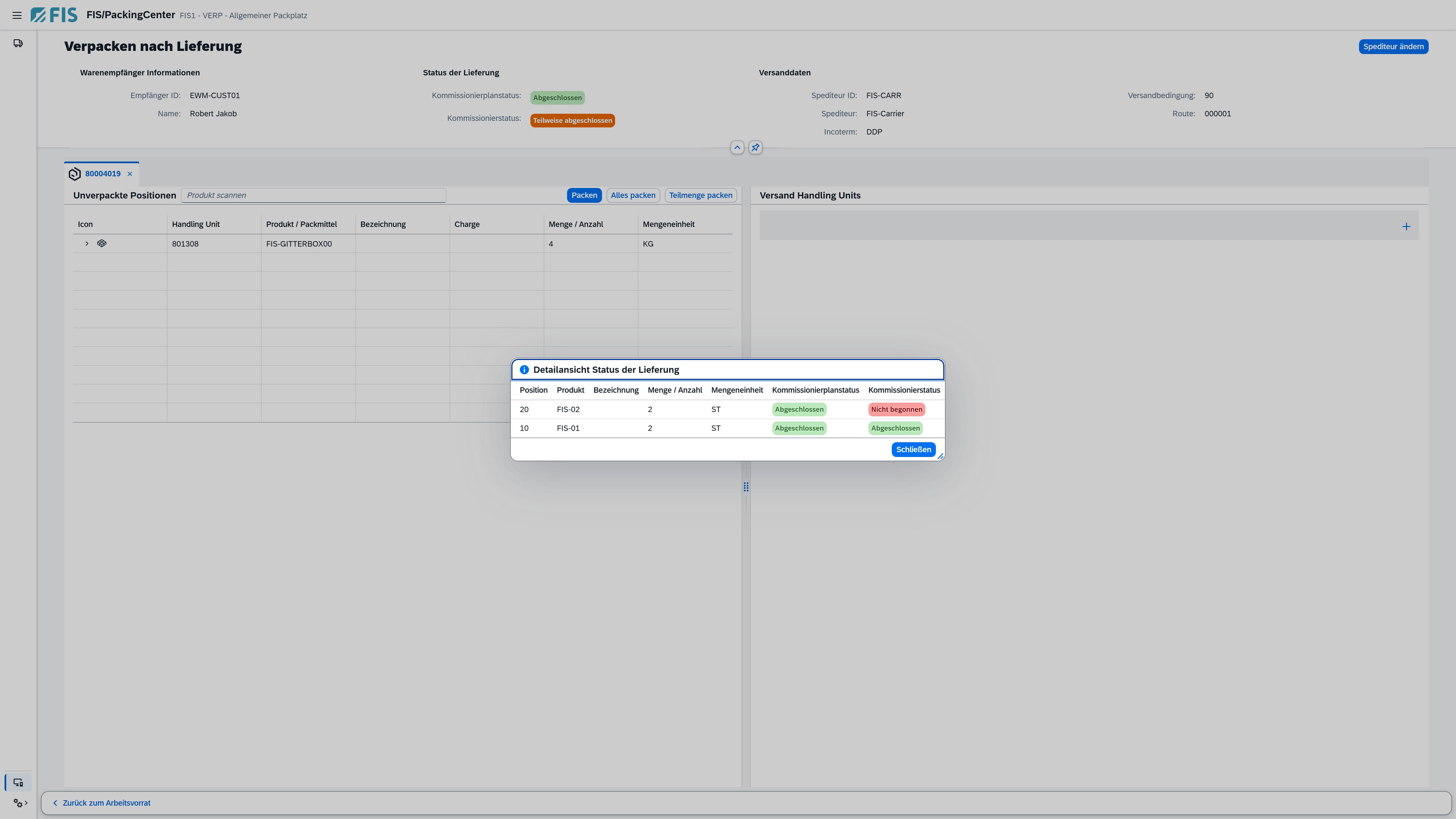 Ein Screenshot der Benutzeroberfläche des FIS/PackingCenter-Systems, das eine Ansicht für den Allgemeiner Packplatz zeigt. Der Haupttitel lautet Verpacken nach Lieferung. Der obere Bereich enthält Zusammenfassungen für Warenempfänger Informationen (mit Sanitär Kleber GmbH & Co. KG als Empfänger), Status der Lieferung (mit grünen Badges für Kommissionierplanstatus und Kommissionierstatus als 'Abgeschlossen') und Versanddaten (mit FIS-Carrier als Spediteur und Incoterm DDP).